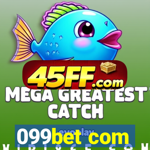099bet com
